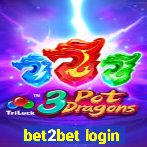 bet2bet login